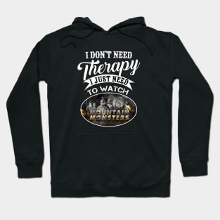 I dont need therapy Hoodie